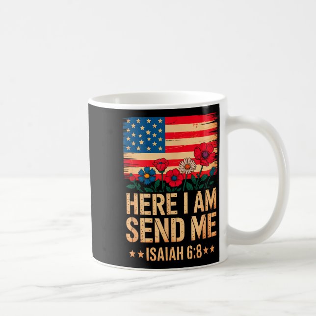 Here I Am Send Me American Flag Cross Isaiah 6_8 B Kaffeetasse (Rechts)
