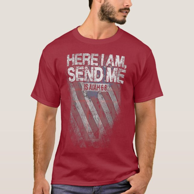 Here I am send me Isaiah 68 Christian Missionary T-Shirt (Vorderseite)