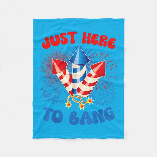 Here To Bang Funny 4th July Aamerican Flag Fleecedecke (Vorderseite)