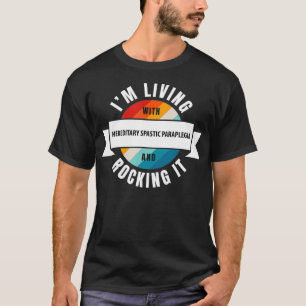 Hereditäre spastische Paraplegie Awareness Leben M T-Shirt