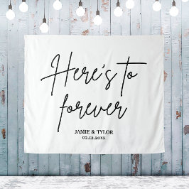 Here's To Forever Wedding Backdrop Ceremony Custom Wandteppich