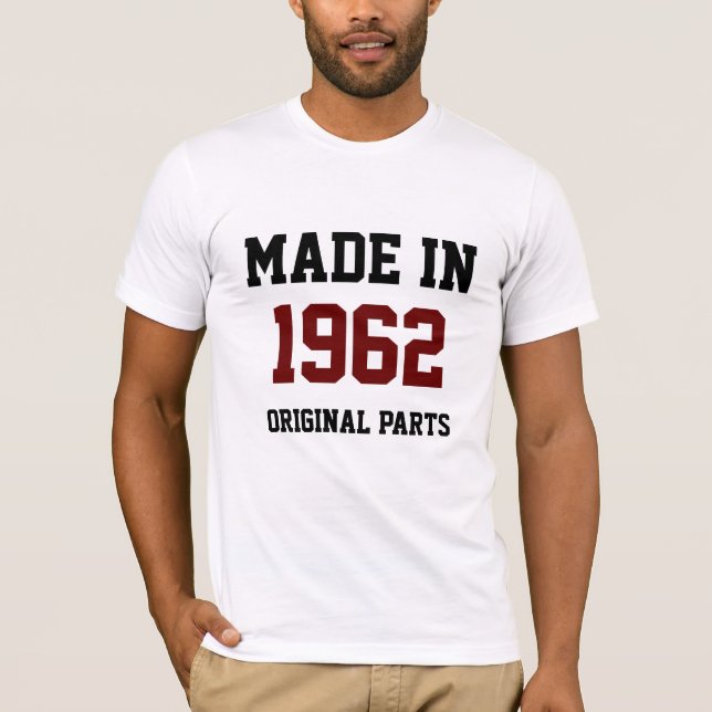 "Hergestellt 1962, Originalteile" T-Shirt (Vorderseite)