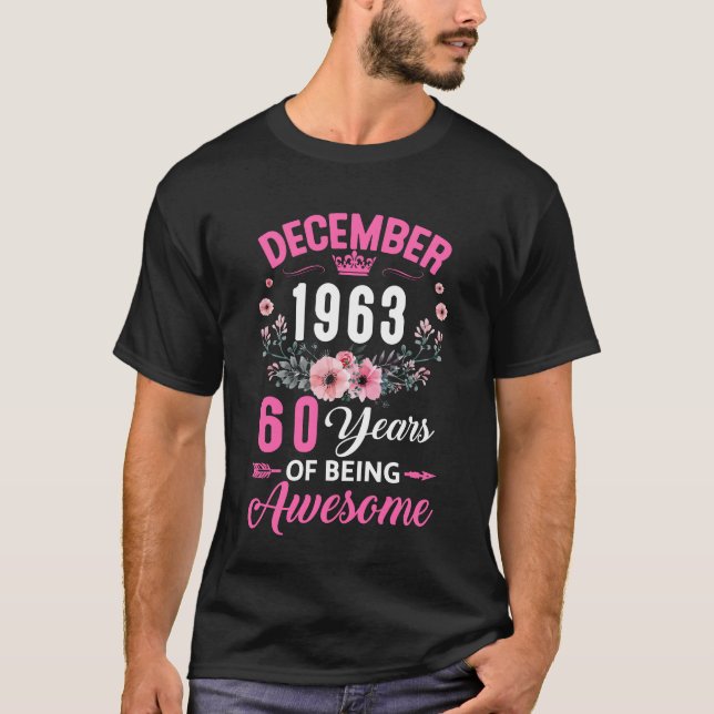 Hergestellt 1963 60 Jahre alt 60. Dezember Geburts T-Shirt (Vorderseite)