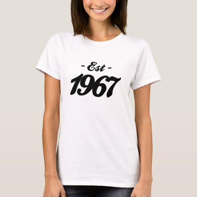 hergestellt 1967 - Geburtstag T-Shirt (Vorderseite)