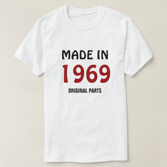 Hergestellt 1969, Originalteile T-Shirt (Design vorne)