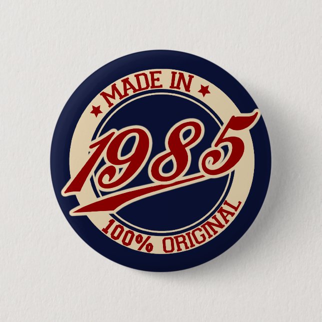 Hergestellt in 1985 button (Vorderseite)