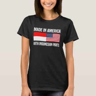 hergestellt in Amerika mit indonesischen Teilen in T-Shirt