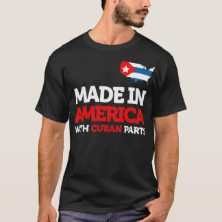 Hergestellt in Amerika mit kubanischen Teilen Kuba T-Shirt