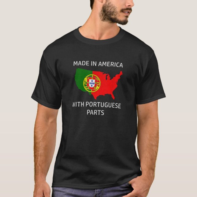 hergestellt in Amerika mit portugiesischen Teilen  T-Shirt (Vorderseite)