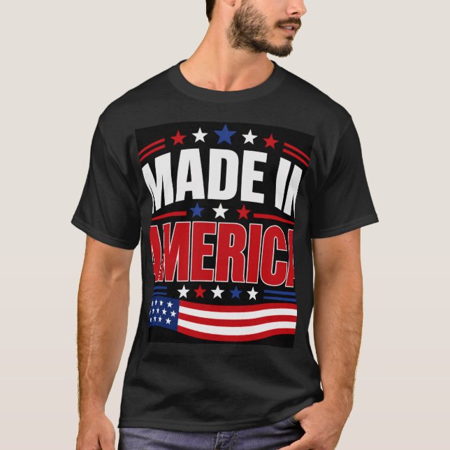 Hergestellt in Amerika T-Shirt (Vorderseite)