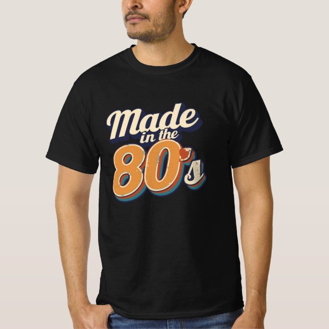 Hergestellt in den 80ern T-Shirt (Vorderseite)