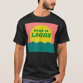 Hergestellt in Lagos Nigeria T-Shirt