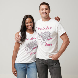 Hergestellt in Serum T-Shirt