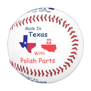 hergestellt in Texas mit polnischen Teilen Baseball