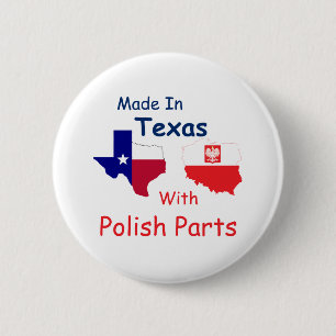 hergestellt in Texas mit polnischen Teilen Button
