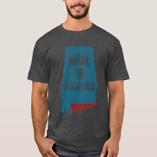 Hergestellt in Tuscaloosa Alabama T-Shirt
