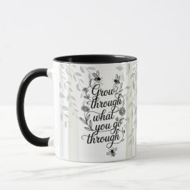 Heritage Grow Through What You Go Through Quote Tasse