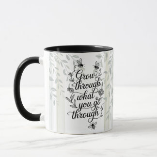 Heritage Grow Through What You Go Through Zitat Tasse