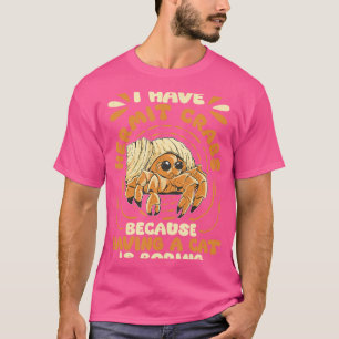 Hermie Crabs Hermit Crab Eigentümer Muscheln Sand T-Shirt