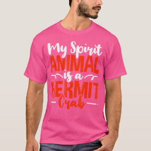 Hermit Crab Crabbing T-Shirt
