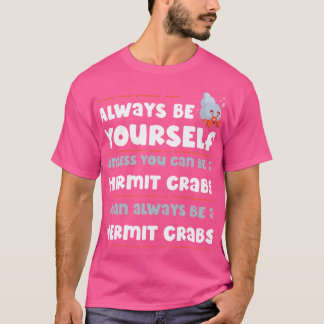 Hermit Crab Lover Shirt Ocean Animal Pet Hermit Cr