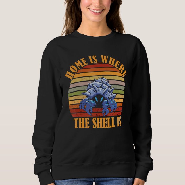 Hermit Crab  Retro Hermit Crab Home Shell Sea Anim Sweatshirt (Vorderseite)
