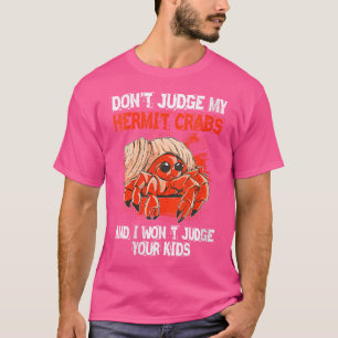 Hermit Crab Toys Käfig Muscheln Sand Zubehör Herm T-Shirt