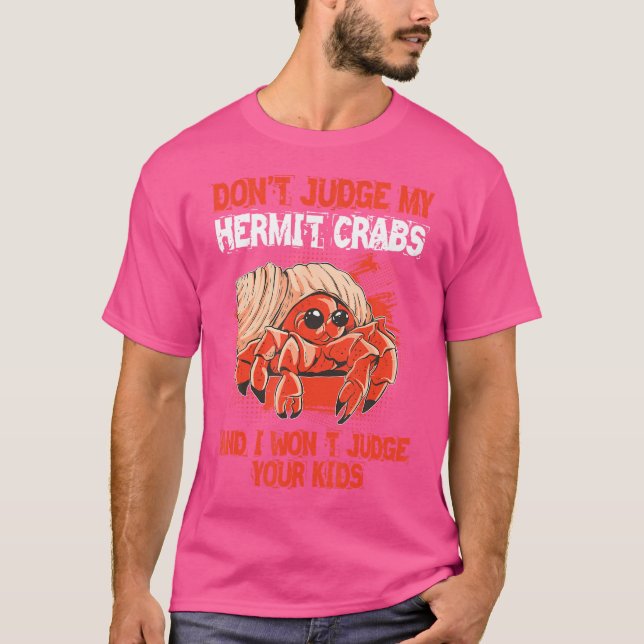 Hermit Crab versorgt Muscheln Crage Cage Hermit Cr T-Shirt (Vorderseite)