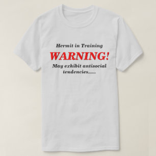 Hermit in der Ausbildung antisoziales LT T-Shirt