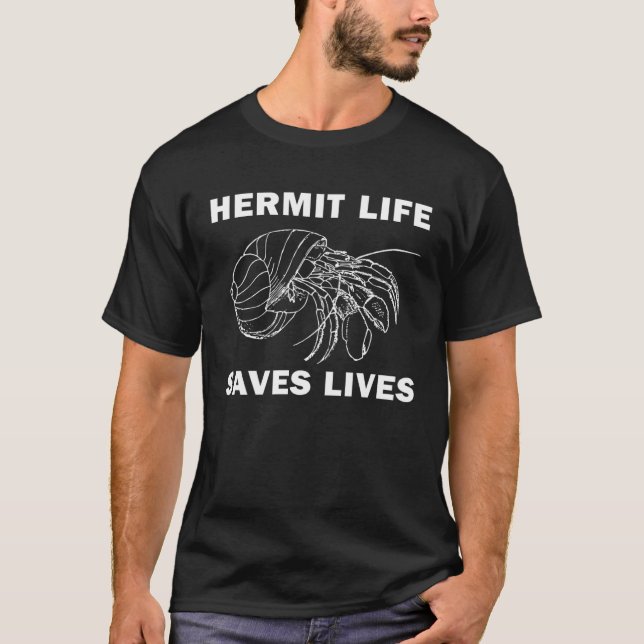 Hermit Life Saves Lives Social Distancing Crab T-Shirt (Vorderseite)