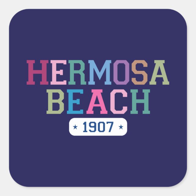Hermosa Beach 1907 Quadratischer Aufkleber (Vorderseite)