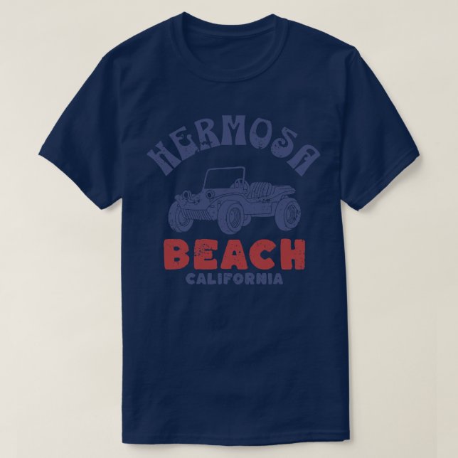 Hermosa Beach in Not T-Shirt (Design vorne)