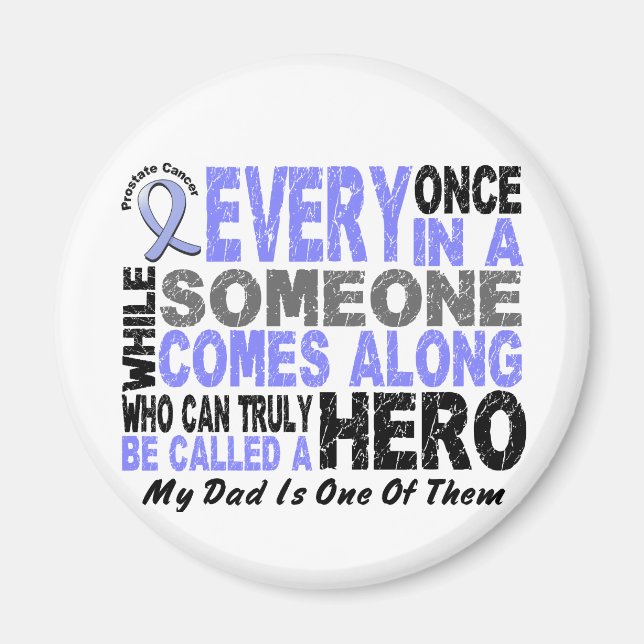 HERO GEHT AUF 1 Vater PROSTATE CANCER Magnet (Vorne)