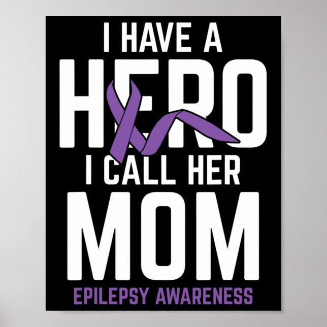 Hero Mama Epilepsy Epilepsy Awareness Epilepsy Pat Poster (Vorne)