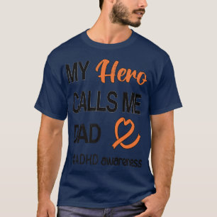 Hero nennt mich Vater Aufmerksamkeitsdefizit ADHD T-Shirt