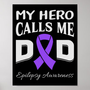 Hero nennt mich Vater Epilepsie Awareness Lila Rib Poster