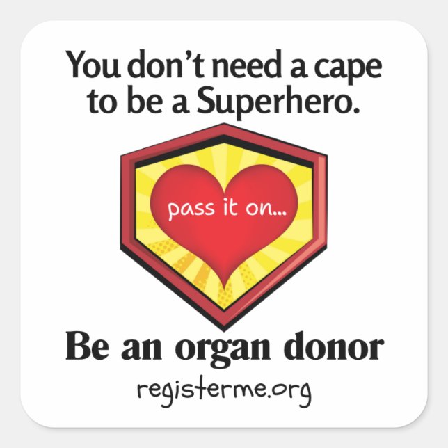 Hero Organ Donor Awareness Quadratischer Aufkleber (Vorderseite)