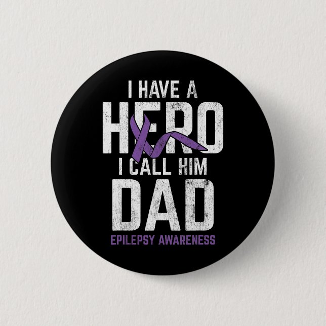 Hero Vater Epilepsy Epilepsy Awareness Epilepsy Pa Button (Vorderseite)