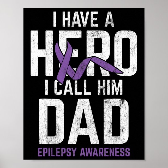 Hero Vater Epilepsy Epilepsy Awareness Epilepsy Pa Poster (Vorne)