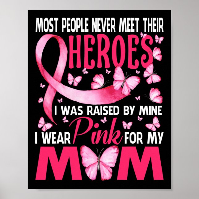 Heroes, die ich für meine Mama Pink trage Brustkre Poster (Vorne)