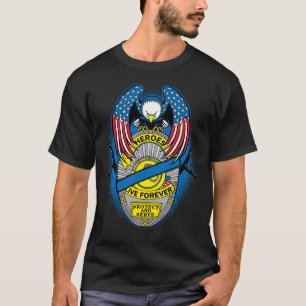 Heroes Live Forever Police Memorial Abzeichen T-Shirt