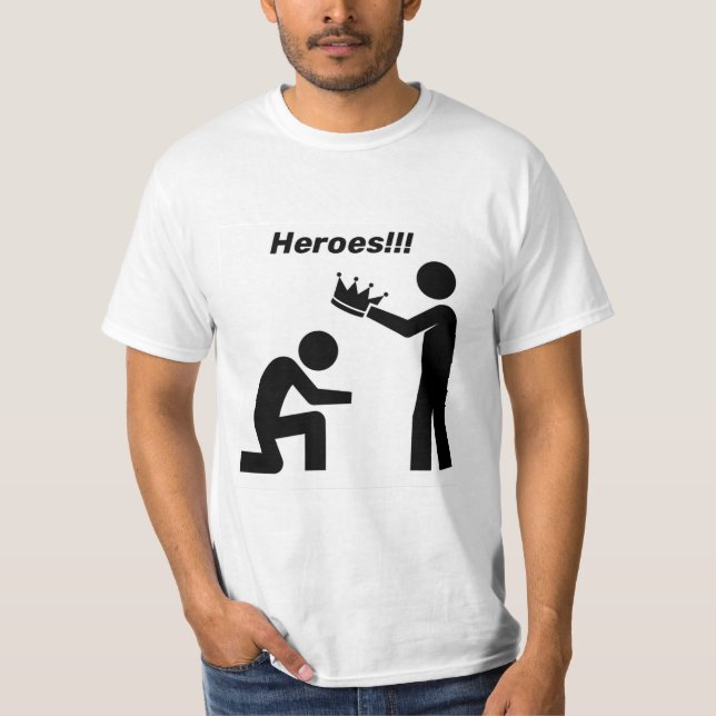 Heroes T - Shirt  (Vorderseite)