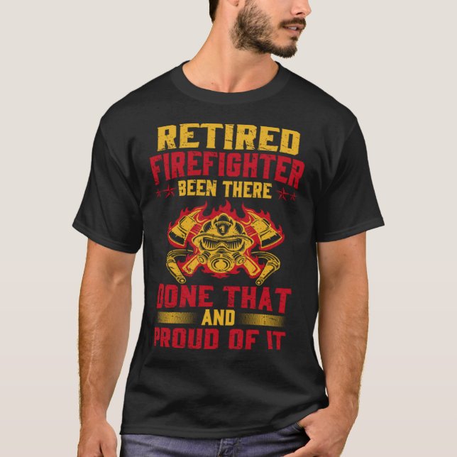 Heroic Retired Firefighter  Fireman  Idea T-Shirt (Vorderseite)