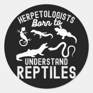Herpetologen, Geboren, Reptilien zu verstehen Runder Aufkleber