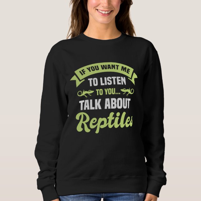 Herpetologist Reptiles Lizard Herpetology Reptilia Sweatshirt (Vorderseite)