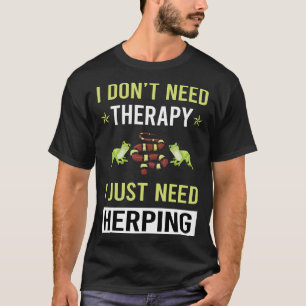 Herping Herpetologin Herpetology Herper T-Shirt