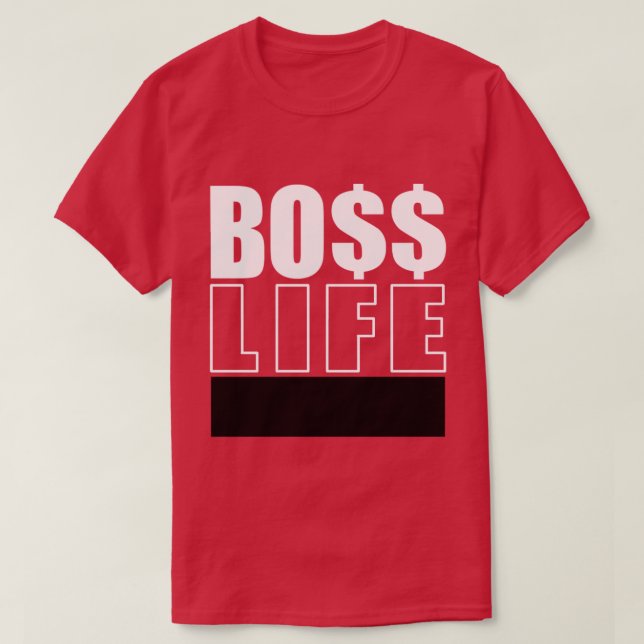 Herr Boss Life T-Shirt (Design vorne)