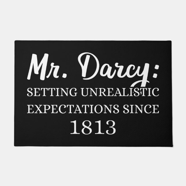 Herr Darcy: Unrealistische Erwartungen seit 1813 I Fußmatte (Vorderseite)