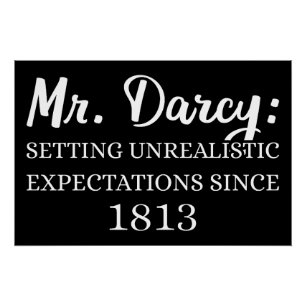 Herr Darcy: Unrealistische Erwartungen seit 1813 I Poster