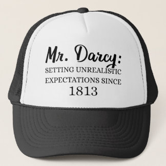 Herr Darcy: Unrealistische Erwartungen seit 1813 I Truckerkappe